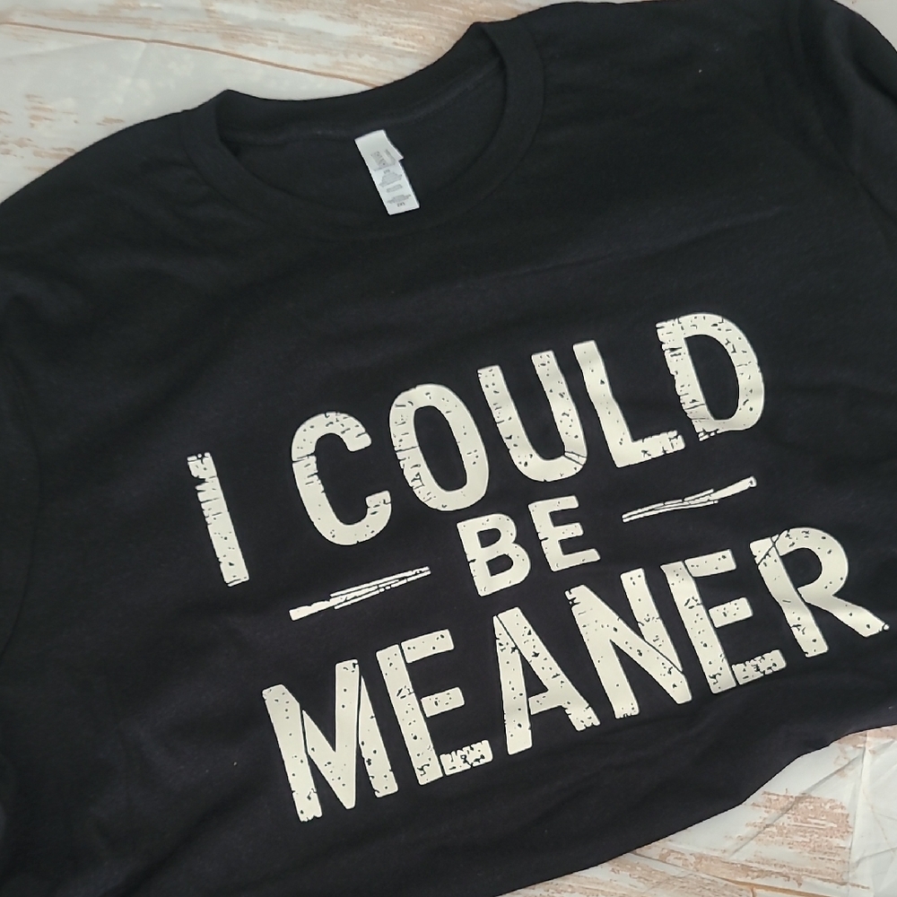 Meaner .. Graphic Tee Pressed‎ by Me .. Bella Canvas ,, 2XL